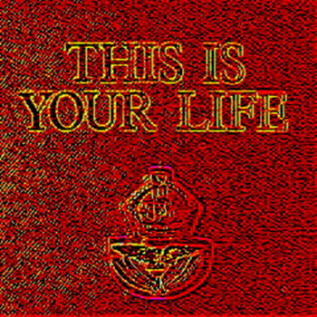 This Is Your Life UK EP album art